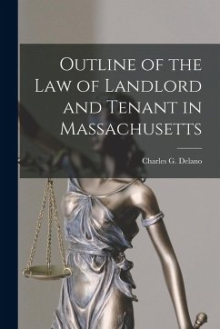 Cover Outline of the Law of Landlord and Tenant in Massachusetts