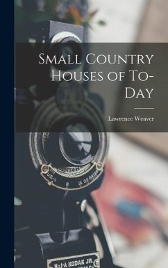 Cover Small Country Houses of To-day