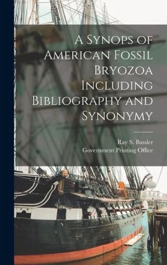 A Synops of American Fossil Bryozoa Including Bibliography and Synonymy Cover A Synops of American Fossil Bryozoa Including Bibliography and Synonymy