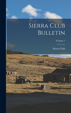 Cover Sierra Club Bulletin; Volume 1