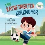 Emre Kaybetmekten Korkmuyor S Farkindalik Serisi