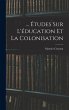 ... Études Sur L'éducation Et La... - Bild 1