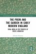 The Poem and the Garden in Early Modern... - Bild 1