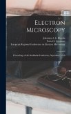 Electron Microscopy; Proceedings of the Stockholm Conference, September, 1956 Electron Microscopy; Proceedings of the Stockholm Conference, September, 1956
