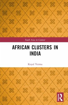 African Clusters in India - Verma, Koyal (Bennett University, India)