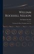 William Rockhill Nelson; the Story of a... - Bild 1