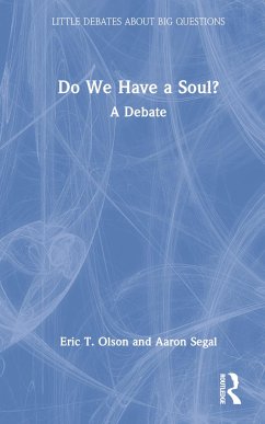 Do We Have a Soul? - Olson, Eric T; Segal, Aaron