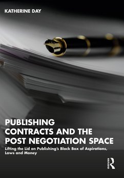Publishing Contracts and the Post Negotiation Space - Day, Katherine (University of Melbourne, Australia)