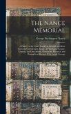 The Nance Memorial; a History of the Nance Family in General; but More Particularly of Clement Nance, of Pittsylvania County, Virginia, and Descendant