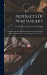 Abstracts Of War Surgery; An Abstract... - Bild 1