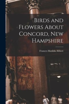 Cover Birds and Flowers About Concord, New Hampshire