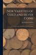 New Varieties of Gold and Silver Coins:... - Bild 1