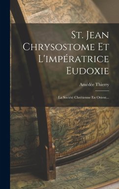 Cover St. Jean Chrysostome Et L'impératrice Eudoxie