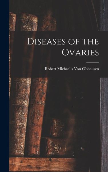 Diseases of the Ovaries Diseases of the Ovaries