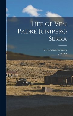 Cover Life of Ven Padre Junipero Serra