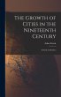 The Growth of Cities in the Nineteenth... - Bild 1