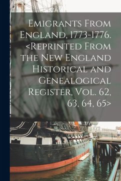 Emigrants From England, 1773-1776. Cover Emigrants From England, 1773-1776.