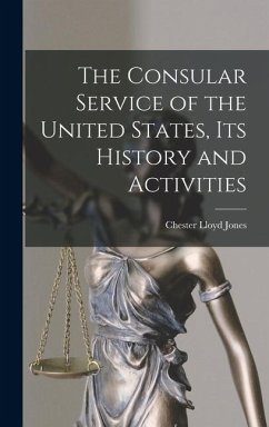 Cover The Consular Service of the United States, its History and Activities