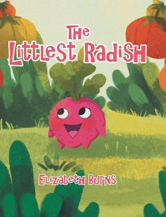 The Littlest Radish - Burns, Elizabeth