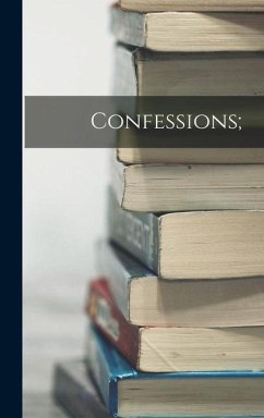 Confessions; - Anonymous