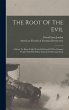 The Root Of The Evil: A Heart To Heart... - Bild 1
