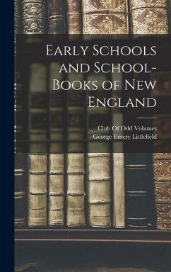 Cover Early Schools and School-Books of New England