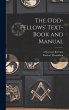 The Odd-fellows' Text-book and Manual - Bild 1