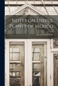 Cover Notes on Useful Plants of Mexico