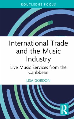 International Trade and the Music Industry - Gordon, Lisa