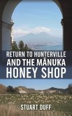 Return to Hunterville and the M¿nuka Honey Shop