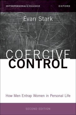 Coercive Control - Stark, Evan (Professor Emeritus, Professor Emeritus, Rutgers Univers