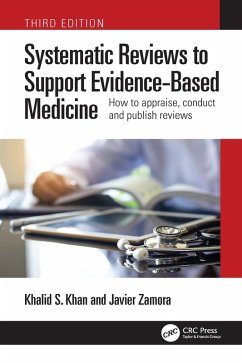 Systematic Reviews to Support Evidence-Based Medicine (eBook, ePUB) - Khan, Khalid Saeed; Zamora, Javier