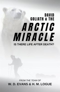 David, Goliath, and the Arctic Miracle (eBook, ePUB) - Evans, Wayne