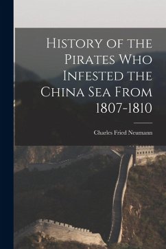 Cover History of the Pirates who Infested the China Sea From 1807-1810