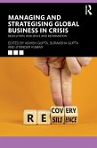 Managing and Strategising Global Business in Crisis