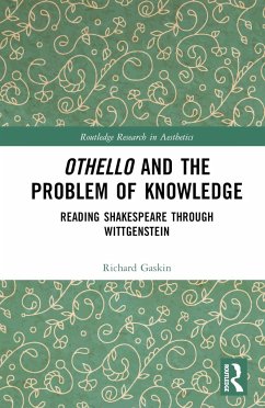Othello and the Problem of Knowledge - Gaskin, Richard