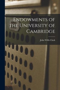 Cover Endowments of the University of Cambridge