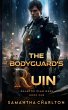 The Bodyguard's Ruin - Bild 1