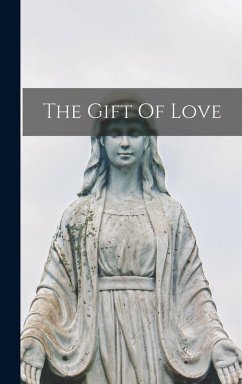 The Gift Of Love - Anonymous