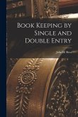 Book Keeping by Single and Double Entry