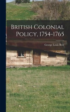 Cover British Colonial Policy, 1754-1765