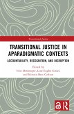 Transitional Justice in Aparadigmatic Contexts