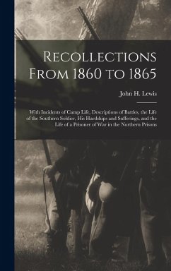 Recollections From 1860 to 1865 Recollections From 1860 to 1865