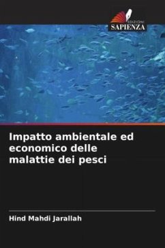 Impatto ambientale ed economico delle malattie dei pesci - Jarallah, Hind Mahdi