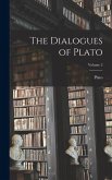 The Dialogues of Plato; Volume 2