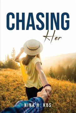 CHASING HER - Nina H. Kus