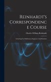 Reinhardt's Correspondence Course; Lettering For Draftsmen, Engineers And Students