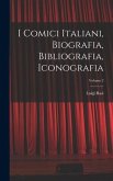 I Comici Italiani, Biografia, Bibliografia, Iconografia; Volume 2