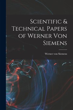 Cover Scientific & Technical Papers of Werner Von Siemens