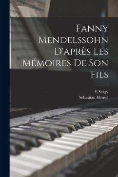 Cover Fanny Mendelssohn d'après les mémoires de son fils